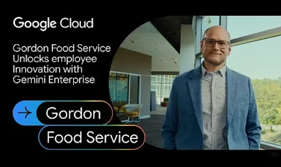 Gordon Food Service empowers every employee with Gemini Enterprise
