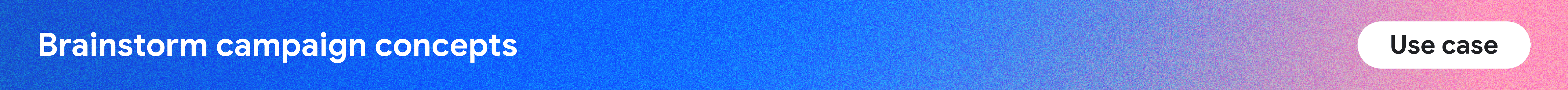 Brainstorm campaign concepts