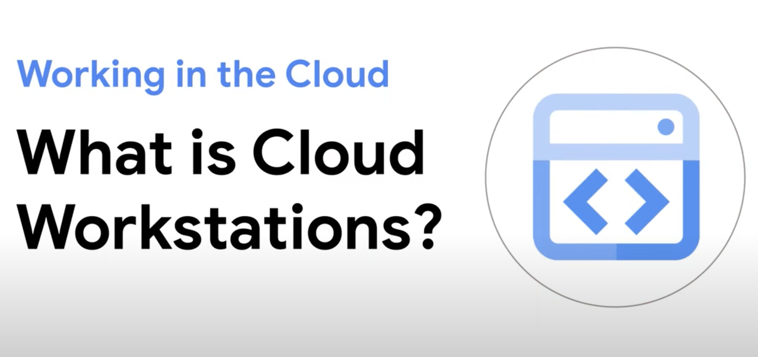 Slide de abertura para "O que é o Cloud Workstations?"